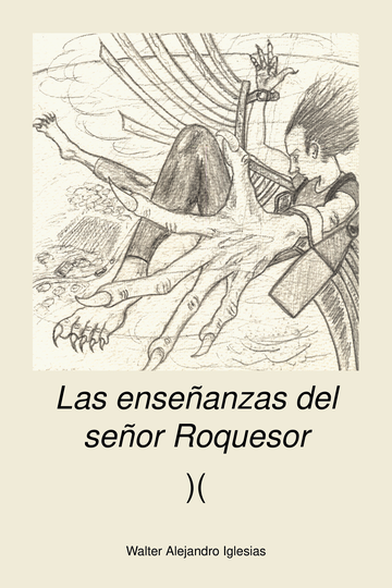 Las enseñanzas del señor Roquesor